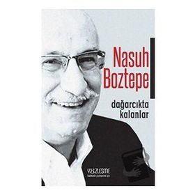 Dağarcıkta Kalanlar - Nasuh Boztepe