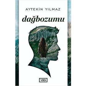 DAĞBOZUMU - AYTEKIN YILMAZ