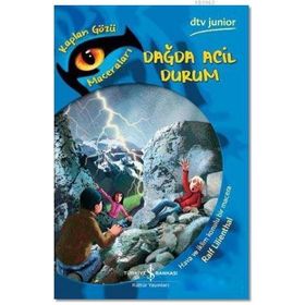 Dağda Acil Durum - Kaplan Gözü Maceraları - Ralf Lilienthal