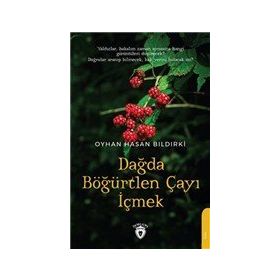 Dağda Böğürtlen Çayı İçmek - Dorlion Yayınları