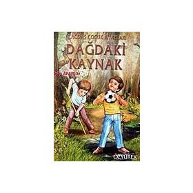 Dağdaki Kaynak - Talip Apaydın