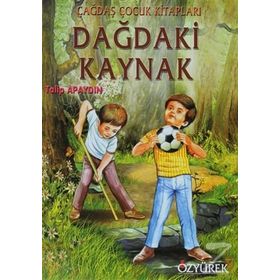 Dağdaki Kaynak - Talip Apaydın