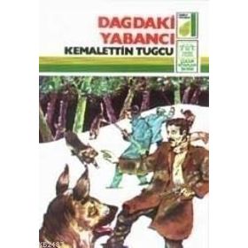 Dağdaki Yabancı - Kemalettin Tuğcu