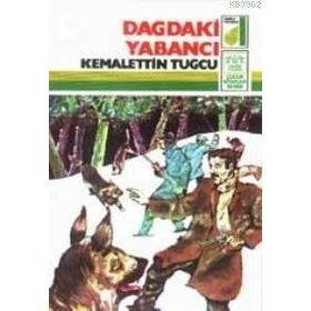 Dağdaki Yabancı - Kemalettin Tuğcu