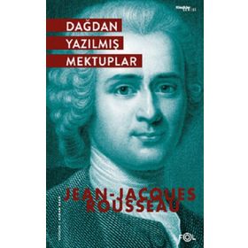 Dağdan Yazılmış Mektuplar - Jean-Jacques Rousseau