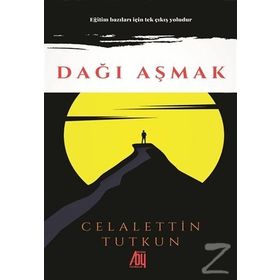Dağı Aşmak - Celalettin Tutkun