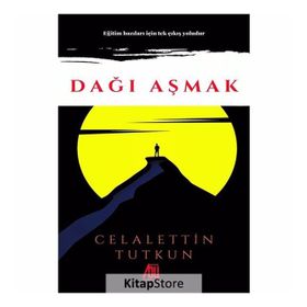 Dağı Aşmak - Celalettin Tutkun