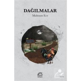 Dağılmalar - Mahsum Ece