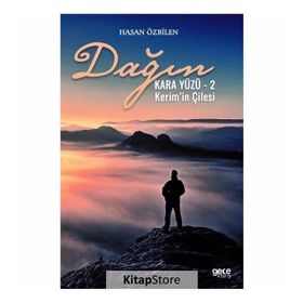 Dağın Kara Yüzü 2 - Kerim'in Çilesi - Hasan Özbilen