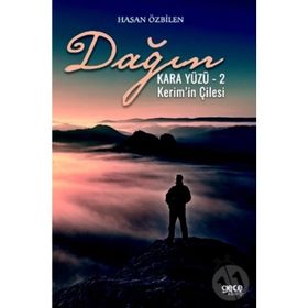 Dağın Kara Yüzü 2 - Kerim'in Çilesi - Hasan Özbilen