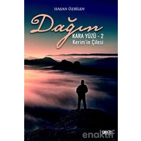 Dağın Kara Yüzü 2 - Kerim'in Çilesi - Hasan Özbilen