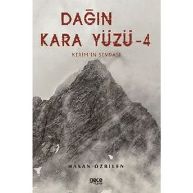 Dağın Kara Yüzü 4 - Hasan Özbilen