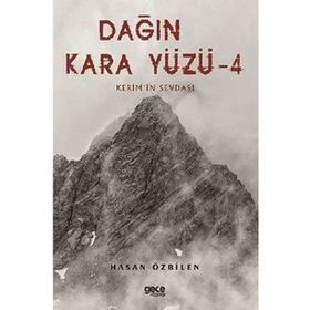 Dağın Kara Yüzü 4 - Hasan Özbilen