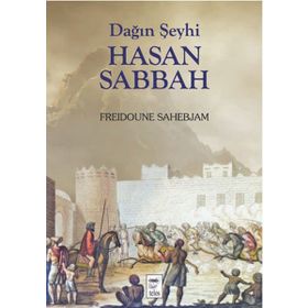 Dağın Şeyhi Hasan Sabbah - Freidoune Sahebjam