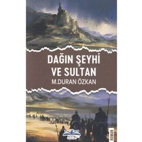 Dağın Şeyhi ve Sultan - Duran Özkan - Ritim Plus Yayınları