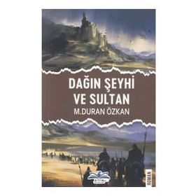Dağın Şeyhi ve Sultan - Duran Özkan - Ritim Plus Yayınları