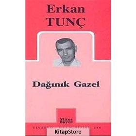 DAĞINIK GAZEL - ERKAN TUNÇ