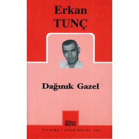 DAĞINIK GAZEL - ERKAN TUNÇ