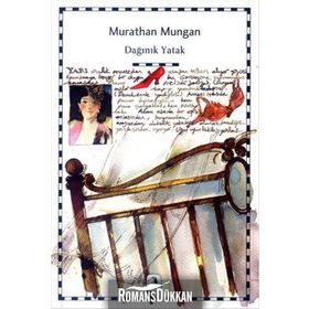 DAĞINIK YATAK - MURATHAN MUNGAN