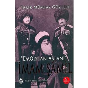 Dağıstan Aslanı İmam Şamil - Tarık Mümtaz Göztepe