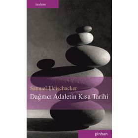 DAĞITICI ADALETIN KISA TARIHI - SAMUEL FLEISCHACKER