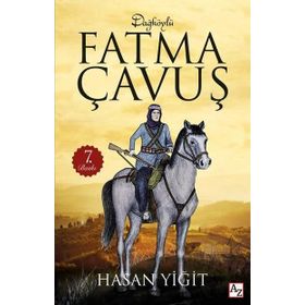 Dağköy'lü Fatma Çavuş - Hasan Yiğit