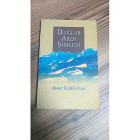 DAĞLAR ARDI ŞİİRLERİ - AHMET TEVFIK OZAN