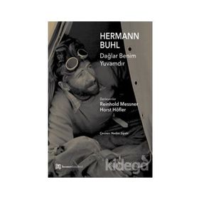 Dağlar Benim Yuvamdır - Hermann Buhl Reinhold Messner