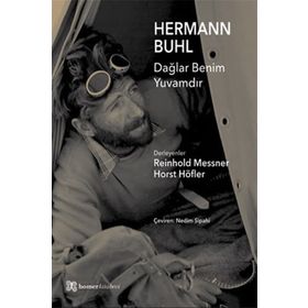 Dağlar Benim Yuvamdır - Hermann Buhl Reinhold Messner