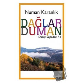Dağlar Duman - Numan Karanlık