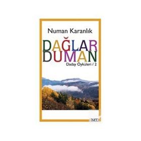 Dağlar Duman - Numan Karanlık