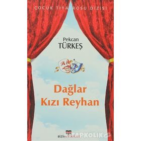 DAĞLAR KIZI REYHAN - PEKCAN TÜRKEŞ