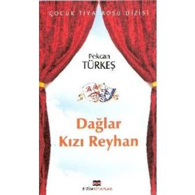 DAĞLAR KIZI REYHAN - PEKCAN TÜRKEŞ