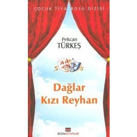 DAĞLAR KIZI REYHAN - PEKCAN TÜRKEŞ