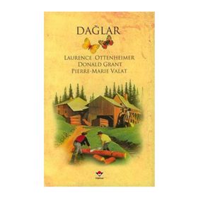DAĞLAR - LAUREICE OTTENHEIMER;DONALD GRANT;PIERRE MARIE VALAT