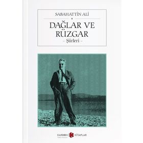 Dağlar ve Rüzgar El Yazısıyla Şiirler - Sabahattin Ali