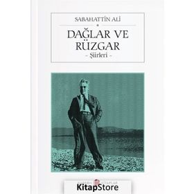 Dağlar ve Rüzgar El Yazısıyla Şiirler - Sabahattin Ali