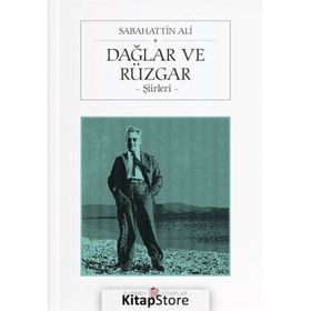 Dağlar ve Rüzgar El Yazısıyla Şiirler - Sabahattin Ali