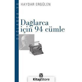 Dağlarca İçin 94 Cümle - Haydar Ergülen