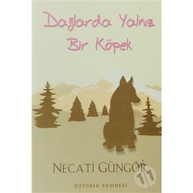 DAĞLARDA YALNIZ BIR KÖPEK - NECATI GÜNGÖR