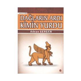 DAĞLARIN ARDI KIMIN YURDU - ADNAN GERGER