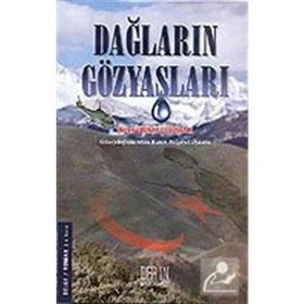 DAĞLARIN GÖZYAŞLARI GÜNEYDOĞUDA AKAN KANIN BELGESEL ÖYKÜSÜ - NECATI ULUNAY UCUZSATAR
