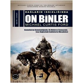 Dağların Issızlığında On Binler - Michael Curtis Ford