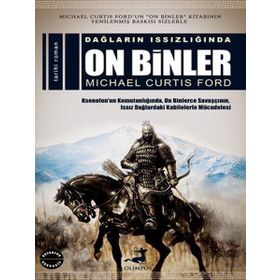 Dağların Issızlığında On Binler - Michael Curtis Ford