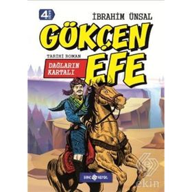 Dağların Kartalı Gökçen Efe - İbrahim Ünsal Uçar