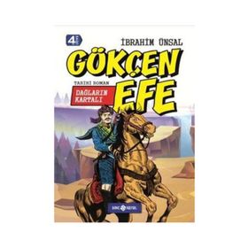 Dağların Kartalı Gökçen Efe - İbrahim Ünsal Uçar