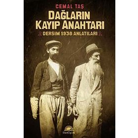 DAĞLARIN KAYIP ANAHTARI DERSIM 1938 ANLATILARI - CEMAL TAŞ