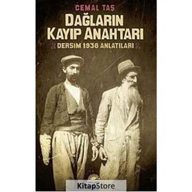 DAĞLARIN KAYIP ANAHTARI DERSIM 1938 ANLATILARI - CEMAL TAŞ