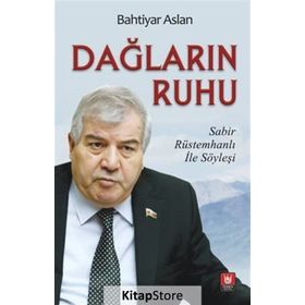 Dağların Ruhu - Sabır Rüstemhanlı İle Söyleşi - Bahtiyar Aslan