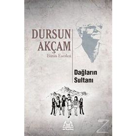 DAĞLARIN SULTANI - DURSUN AKÇAM
